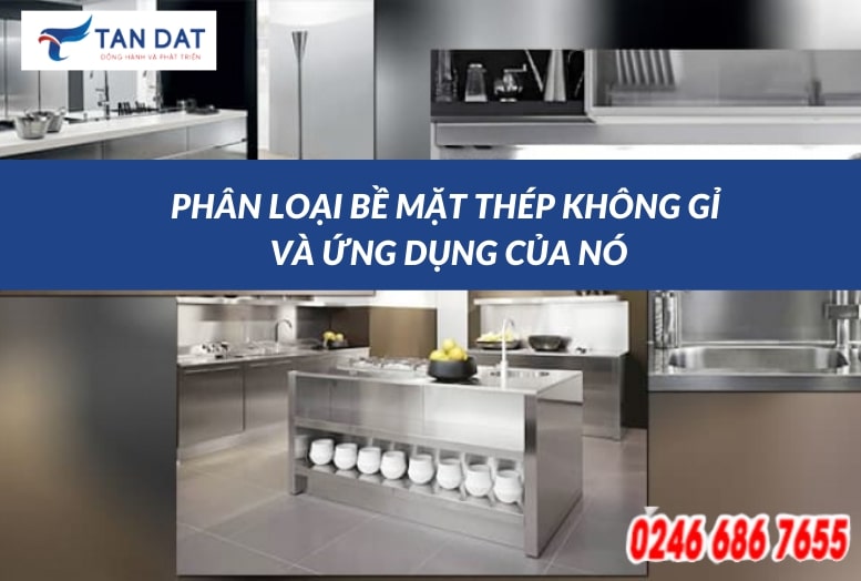 tandat Phan loai be mat thep khong gi va ung dung cua no (2)